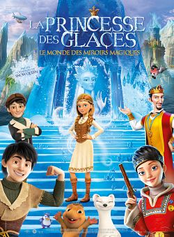 La Princesse des glaces, le monde des miroirs magiques - FRENCH BDRip