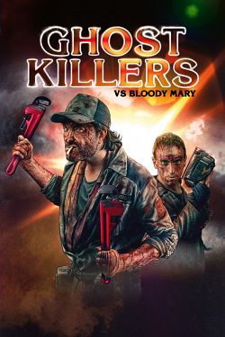 Ghost Killers vs. Bloody Mary - FRENCH BDRip