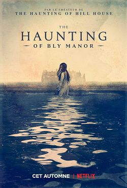 The Haunting of Bly Manor - Saison 01 FRENCH