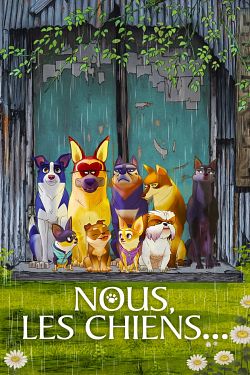 Nous, les chiens - FRENCH HDRip