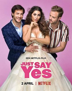 Just Say Yes - FRENCH WEB 1080p