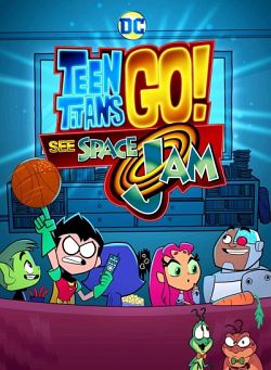 Teen Titans Go! See Space Jam - FRENCH HDRip