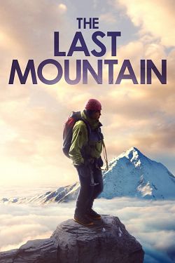The Last Mountain - FRENCH WEBRip