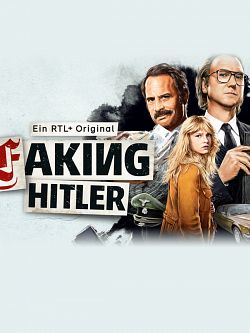 Faking Hitler, l'arnaque du siècle - Saison 01 FRENCH