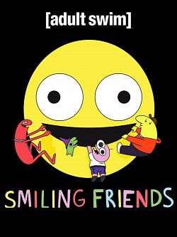 Smiling Friends - Saison 01 FRENCH