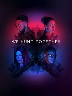We Hunt Together - Saison 02 FRENCH