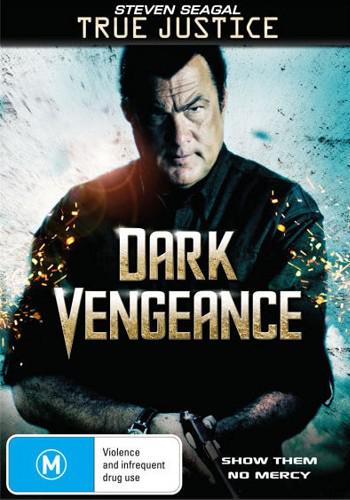 True Justice : Dark Vengeance DVDRIP French