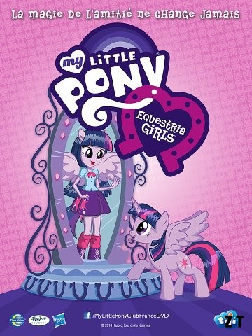 My Little Pony Equestria Girls Le DVDRIP French