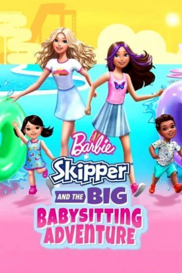 Barbie: Skipper - La Grande Aventure de baby-sitting - FRENCH HDRIP