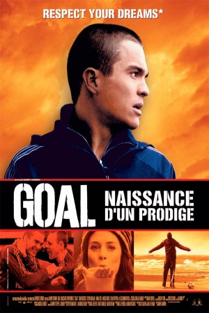 Goal ! : naissance d'un prodige DVDRIP French
