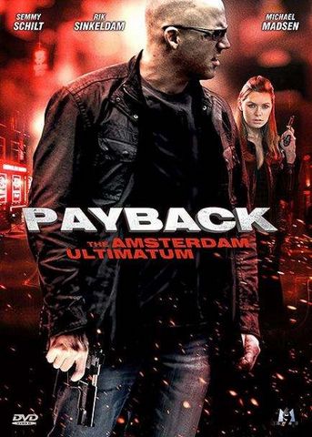 Payback : The Amsterdam Ultimatum DVDRIP TrueFrench