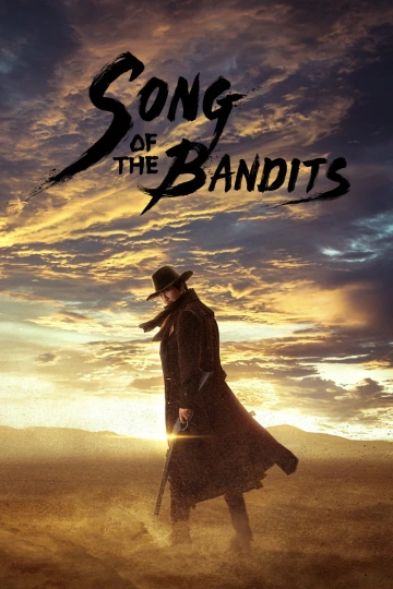 Song of the Bandits - Saison 1 VOSTFR