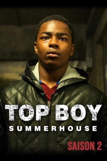 Top Boy: Summerhouse - Saison 2 VOSTFR