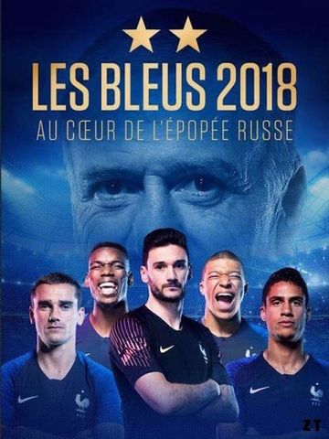 Les Bleus 2018, au coeur de BDRIP French