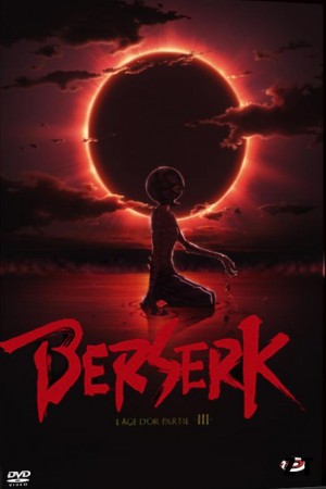 Berserk L Âge D Or Partie 3 L Avent DVDRIP French